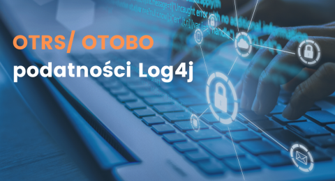 OTRS/OTOBO i podatności Log4j 