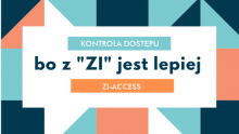 Bo z ZI jest lepiej - ZI-Access