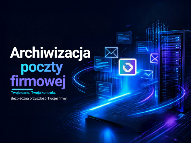 Archiwizacja poczty firmowej a&nbsp;kopia zapasowa. Czym się różnią i&nbsp;kiedy kopia nie&nbsp;wystarczy